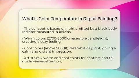 What Is Color Temperature In Digital Painting? - The Virtual Art Desk