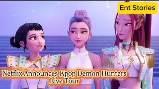 Netflix announces global live tour for Kpop Demon Hunters | Ent Stories