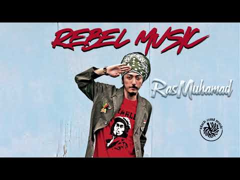 Putar Rebel Music - Ras Muhamad