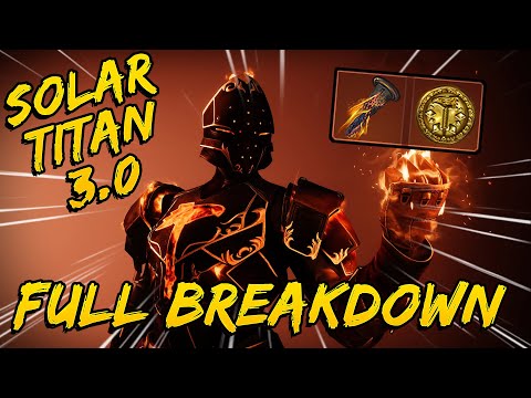 FULL SOLAR TITAN 3.0 BREAKDOWN! Destiny 2 Season Of The Haunted