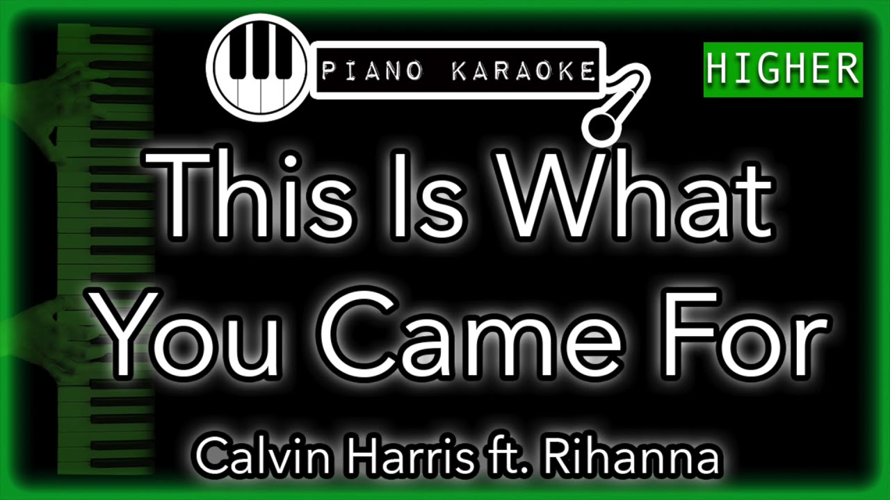 This Is What You Came For (HIGHER +3) - Calvin Harris ft. Rihanna