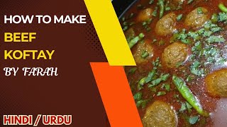 How to Make Beef Kofta Curry | Soft & Spicy Kofty Recipe in Urdu/Hindi screenshot 4