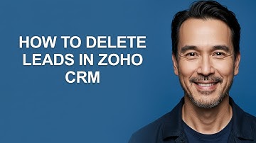 How to Delete Leads In Zoho Crm - KevinHowTo