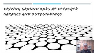 Ground Rods at Detached Garages and Out Buildings??When you dont. Part 1