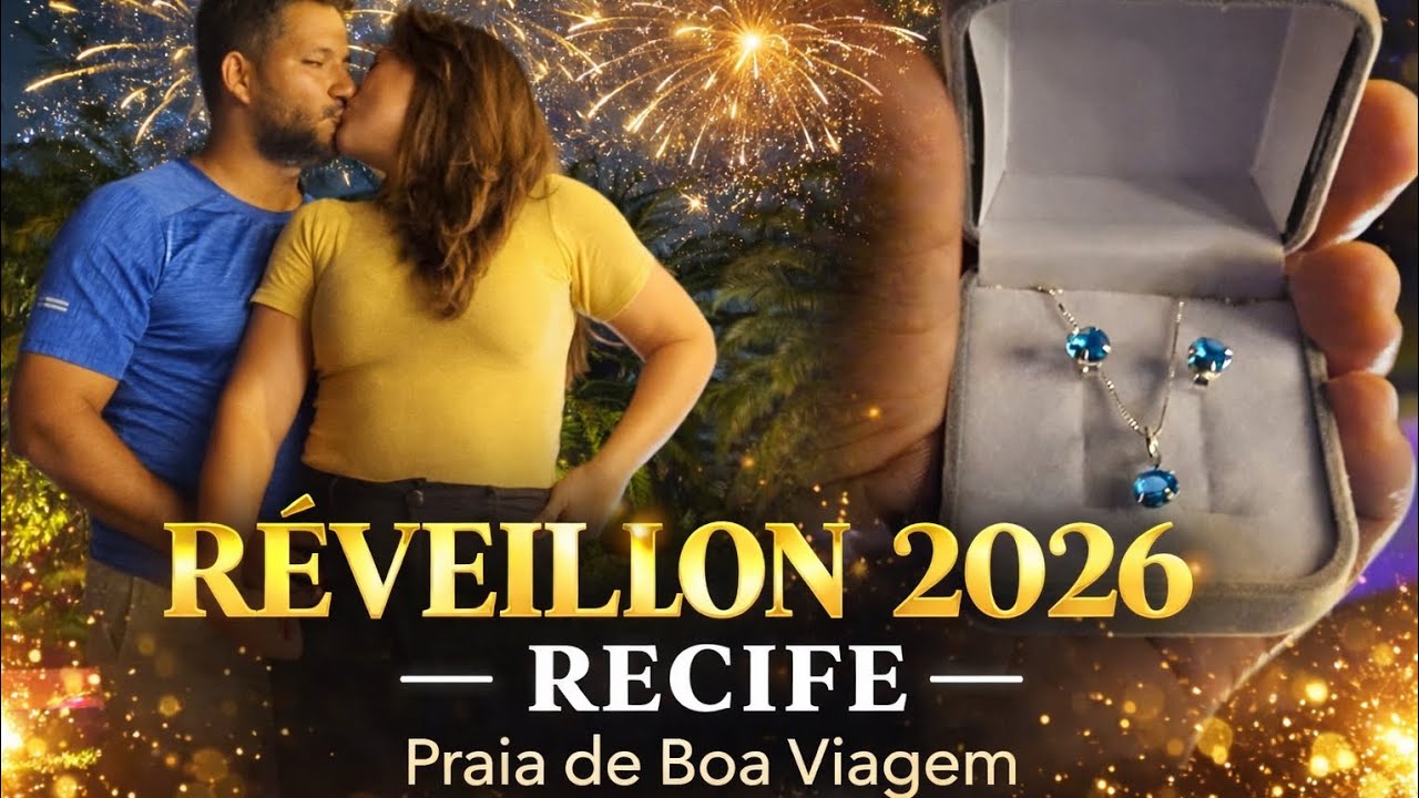 RÉVEILLON 2026, RECIFE- COM DIREITO A JÓIA PRA ESPOSA