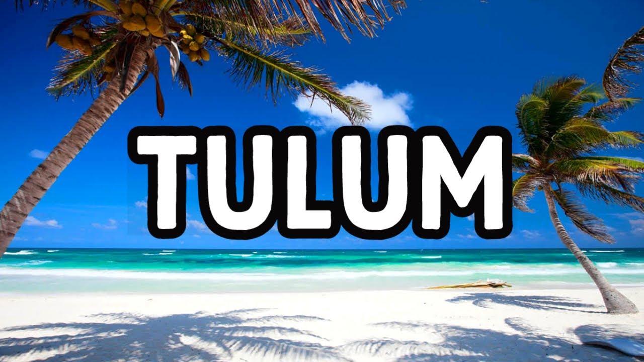 Насколько дорого в Тулуме, Мексика? Ривьера-Майя