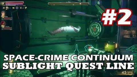 The Outer Worlds - Full Sublight Quest Line (Part 2) - "Space-Crime Continuum"