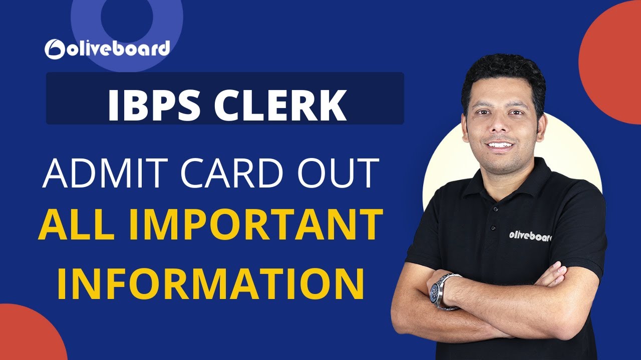 IBPS Clerk Admit Card OUT! | All Important Information | Breaking News from Oliveboard