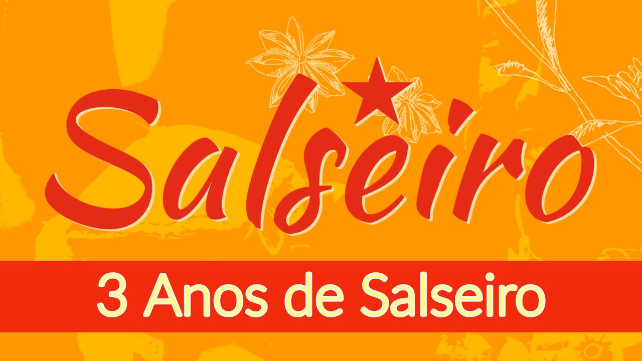 Salseiro Completa 3 Anos - YouTube