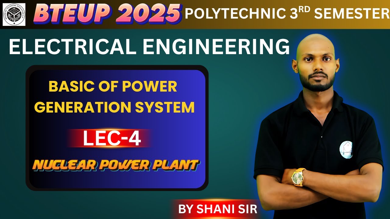 Basic of Power Generation System | Electrical Engg. |Unit-1|Lec-4 ...