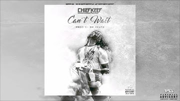 Chief Keef - Can