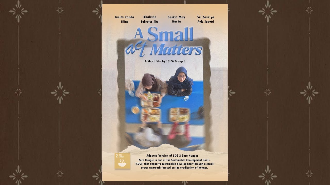 SDG 2: Zero Hunger - A Small Act Matters | 1SIPA-Group 3