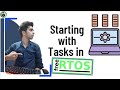 Starting with task management in FreeRTOS||CMSIS-RTOS|| kernel ||How to create tasks in RTOS ||STM32