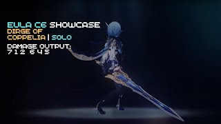 Eula C6 - Solo | Dirge of Coppelia [712k damage]