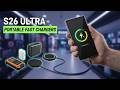 TOP 15 SAMSUNG GALAXY S26 ULTRA PORTABLE FAST CHARGERS 2026