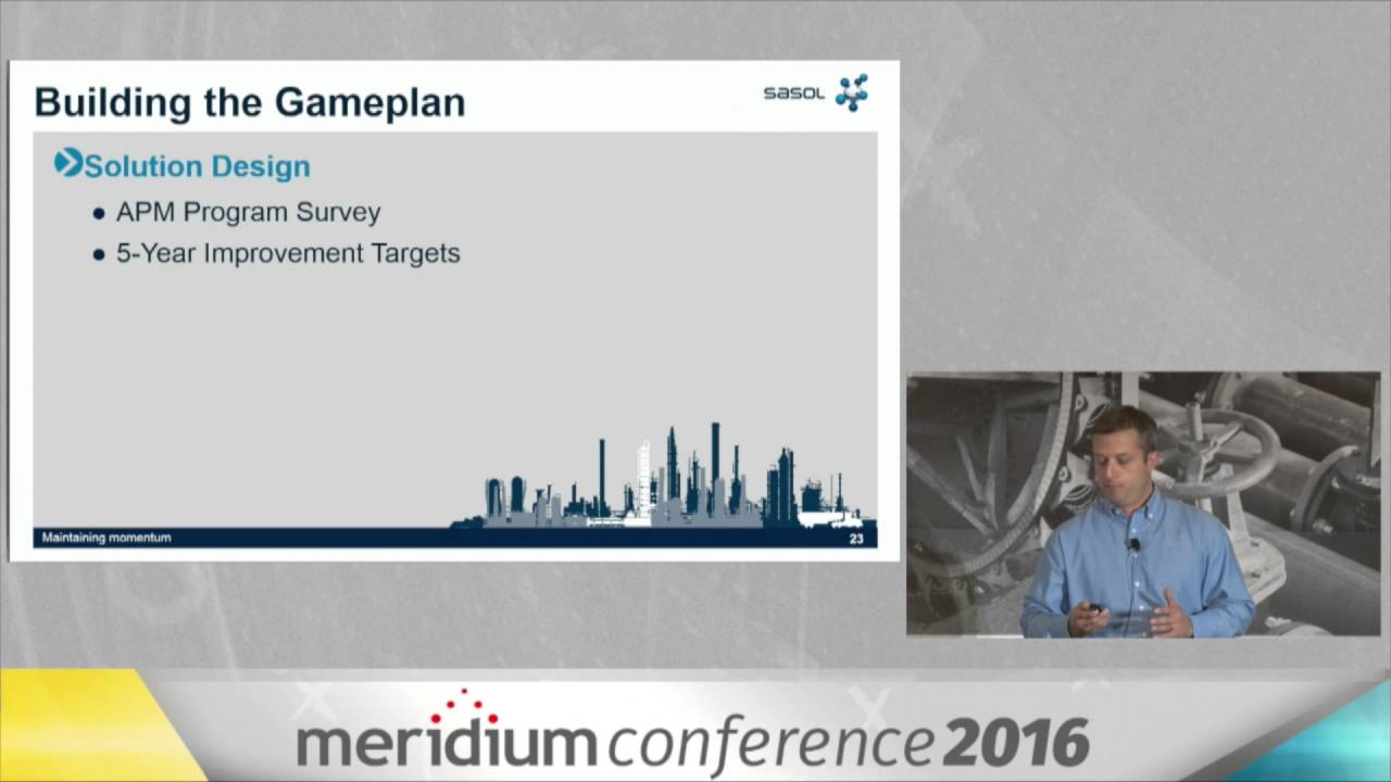 Sasol North America  - Implementing a Meridium Solution Design