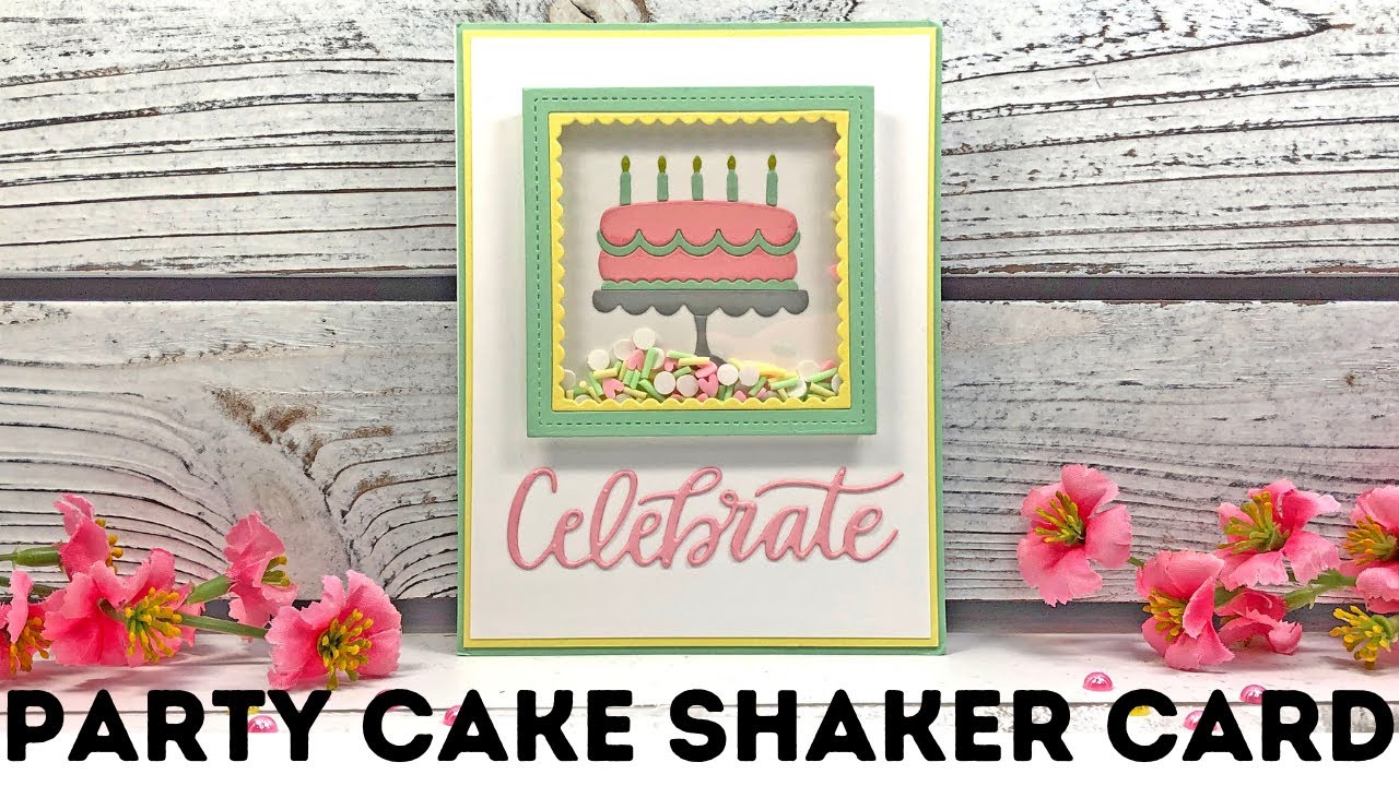 Party Cake Shaker Card | Pretty Pink Posh - YouTube