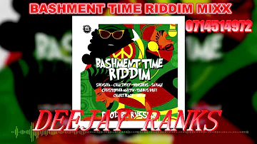 BASHMENT TIME RIDDIM MIXX FULL PROMO