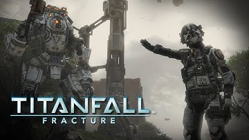 Titanfall | Fracture Overview Tips And Tricks