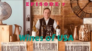 S1 Episode 7 - Wines of USA Episode 7 Low Alcohol Wines