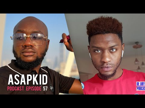 AsapKid | De Liby's Podcast #57