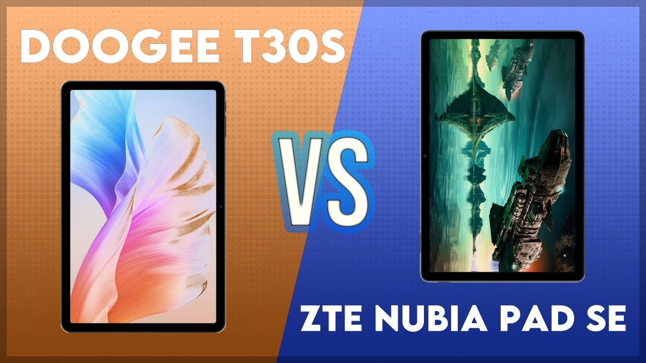 Doogee T30S vs ZTE Nubia Pad SE Comparison