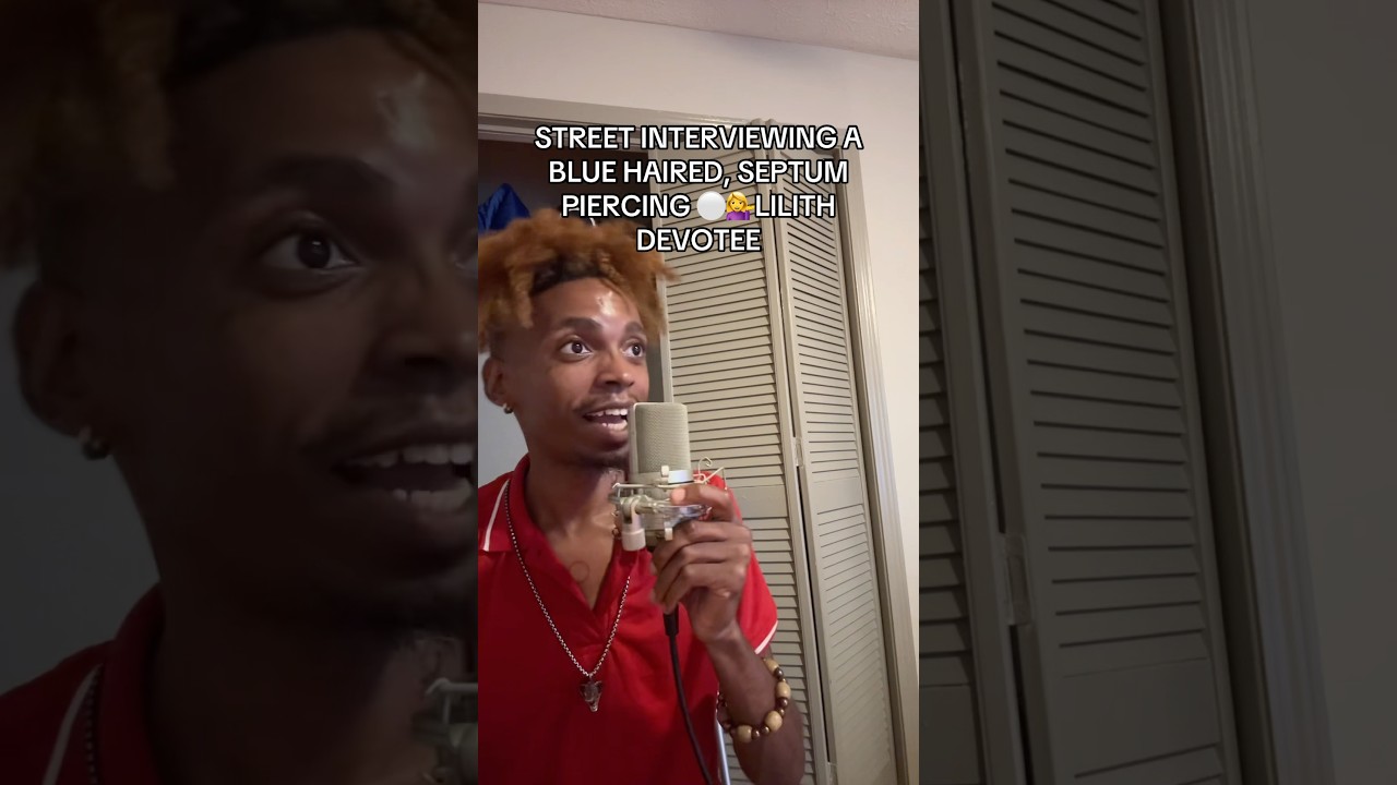 Street interviewing a Lilith devotee w blue hair and a septum ring 😂😭 