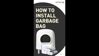 Quick Installation of waste bag  petree 2nd gen cat litter box