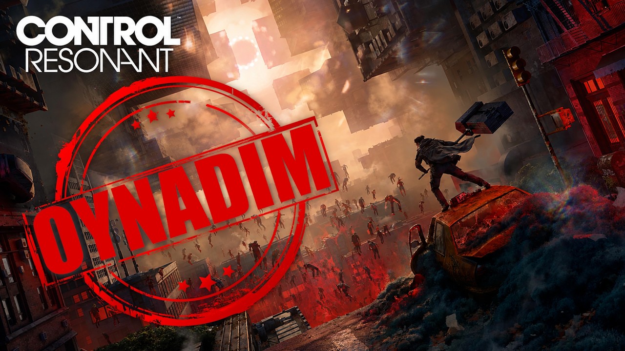 OYNADIM: CONTROL RESONANT