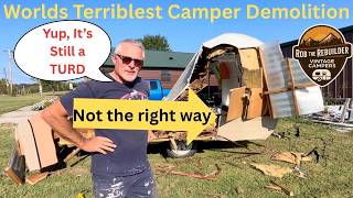 EP 564 1959 Garway. Worlds Terribleist Vintage Camper gets torn down. Not in the usuale way