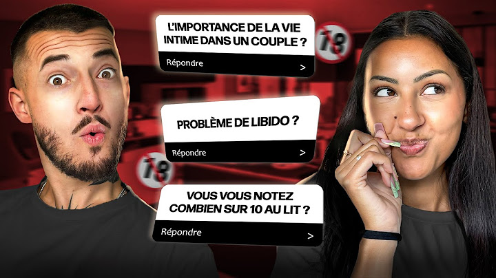 On répond à vos questions les PLUS INDISCRÈTES #3