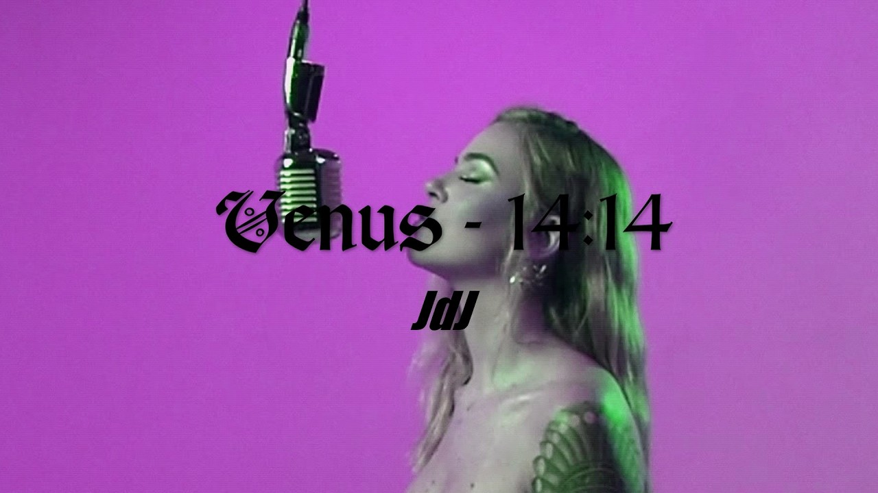 Venus 14:14 [JdJ]