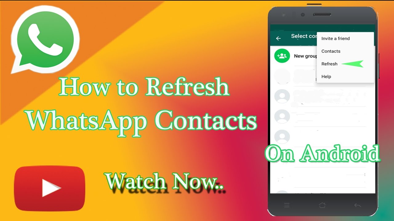how-to-refresh-contacts-in-new-whatsapp-android-ui-youtube