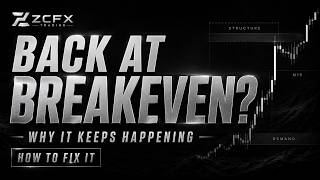 Why You Keep Ending Up Back at Breakeven (And How To Fix It)