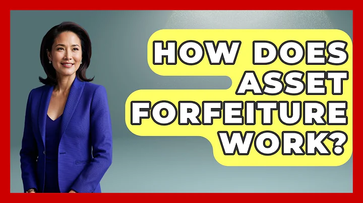 How Does Asset Forfeiture Work? - Jail & Prison Insider