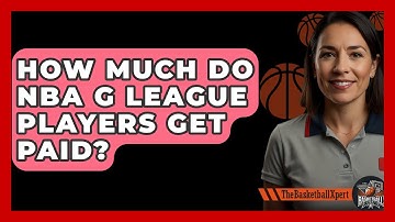 How Much Do NBA G League Players Get Paid? - The Basketball Xpert