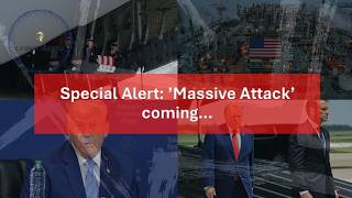 Special Alert: ’Massive Attack’ coming…