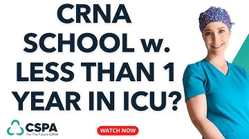 CRNA School Acceptance With Less Than 1 Year of ICU Experience- Fast Track Admission!