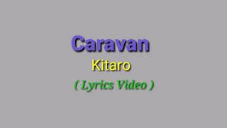 Caravan s by Kitaro