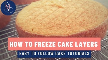 How to freeze cake layers|Keep cake moist|Save time