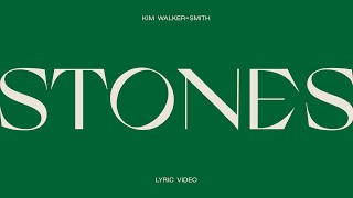 Kim Walker-Smith - Stones (Official Lyric Video)