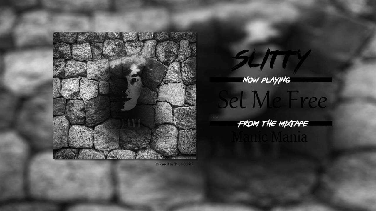 Slitty - Set Me Free (Official Audio)