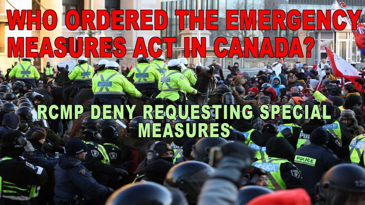 RCMP DENY REQUESTING EMERGENCY MEASURES