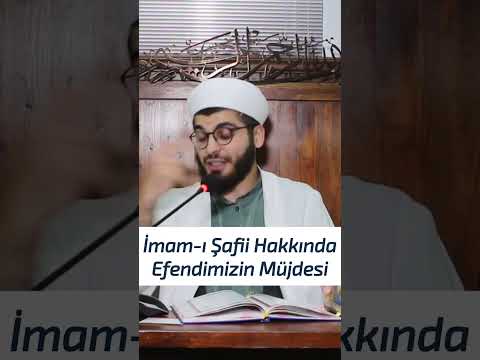 İMAM-I ŞAFİİ HZ'LERİ