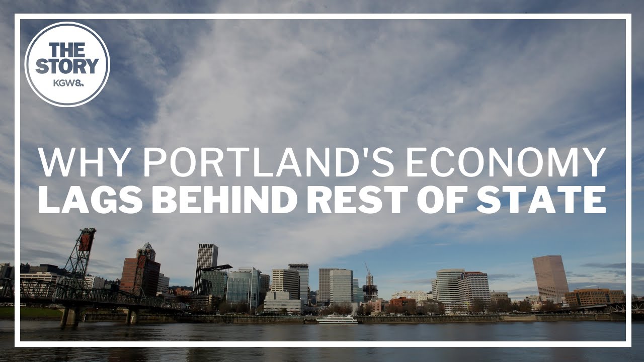 Why is Portland’s economic recovery lagging behind the rest of Oregon?