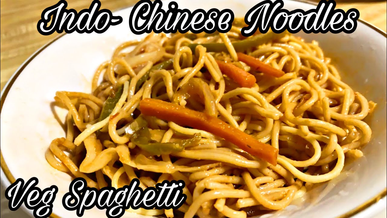  IndoChinese Veg Spaghetti Veg Noodles street style How to make