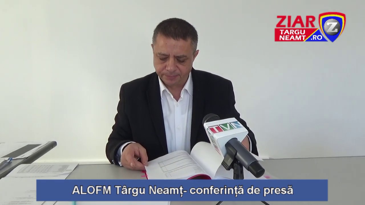 ALOFM TG NEAMT- Conferinta de presă