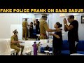 Fake police prank on saas sasur ji  prank in india  vj pawan singh