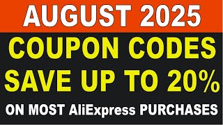 AliExpress New Coupon Codes August 2025 Save Up To 20% On Most Purcases! This Will Not Last Long