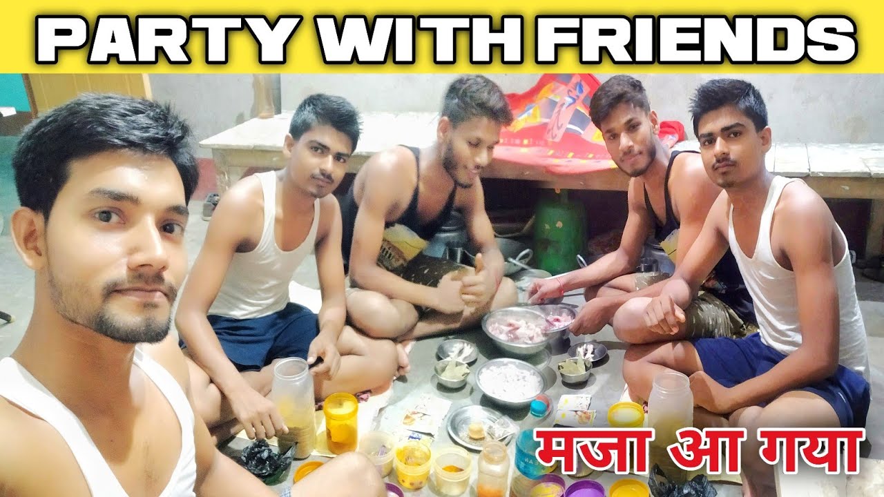 Party With Friends | Chicken Party | Student Life | College Life 